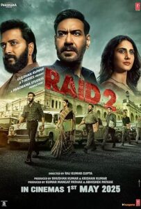Raid 2 (2025) Hindi ORG Full Movie 480p | 720p | 1080p | 2160p 4K Raid 2 (2025)